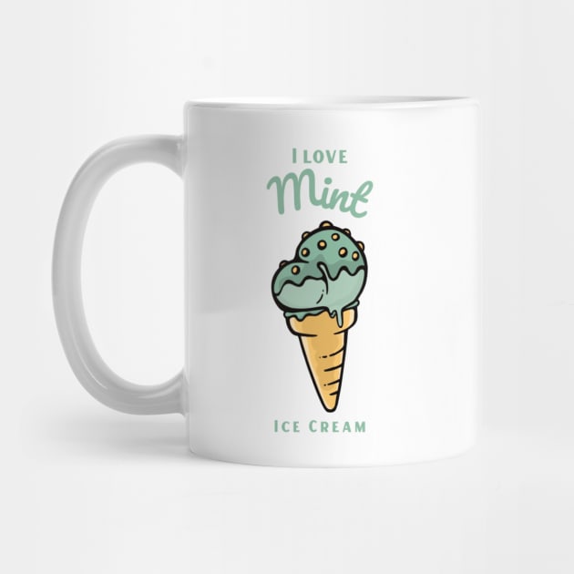 I Love Mint Ice Cream by DPattonPD